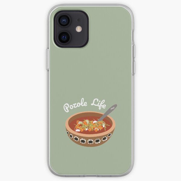 Pozole Life iPhone Soft Case