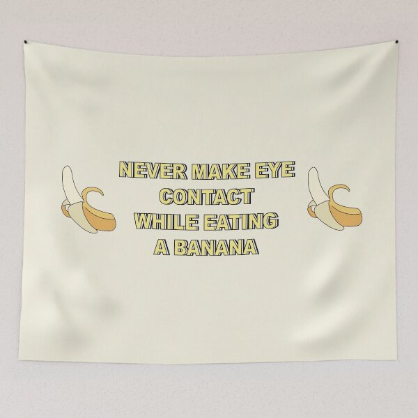 Item preview, Never make eye contact while eating a banana designed and sold by Mariana Mosquera.