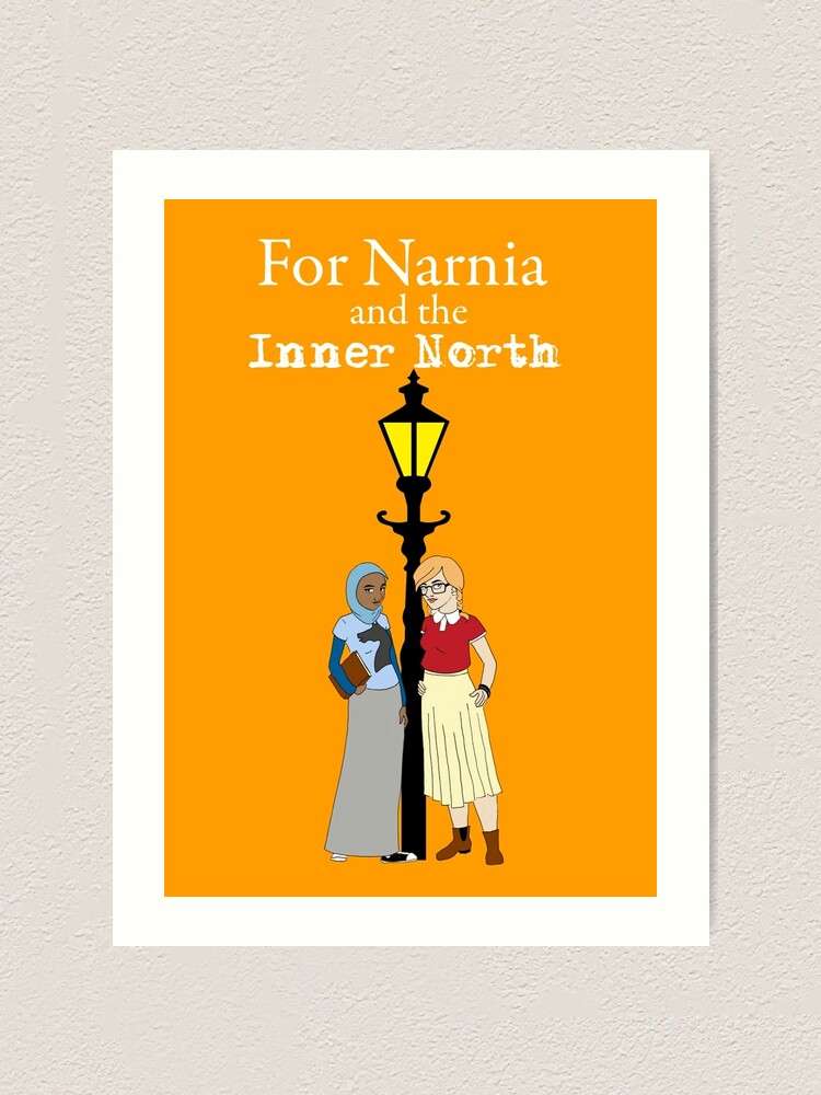 Alternate view of For Narnia and the Inner North Art Print