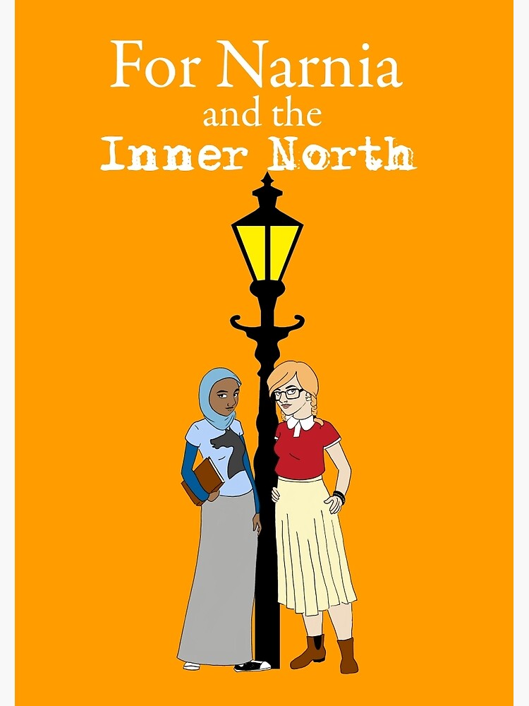 For Narnia and the Inner North by lizbee