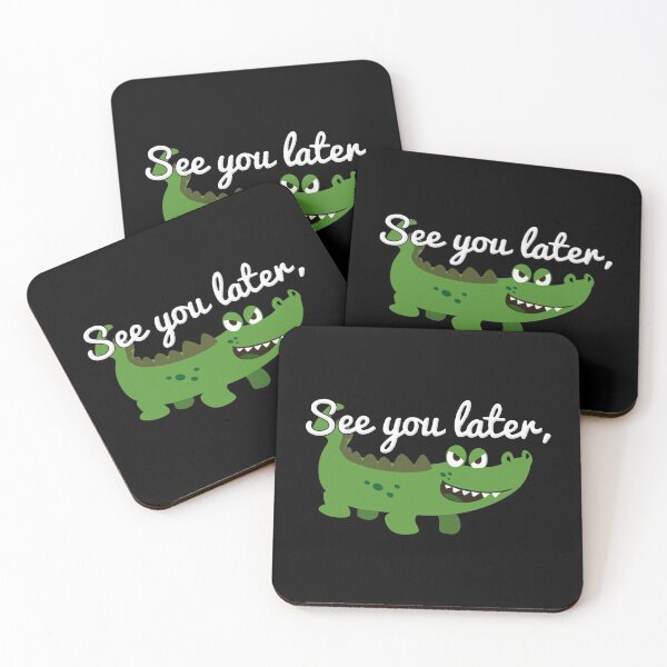 Item preview, See You Later Alligator Crocodile designed and sold by NibbledGang.