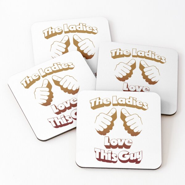 Item preview, The Ladies Love This Guy  designed and sold by NibbledGang.