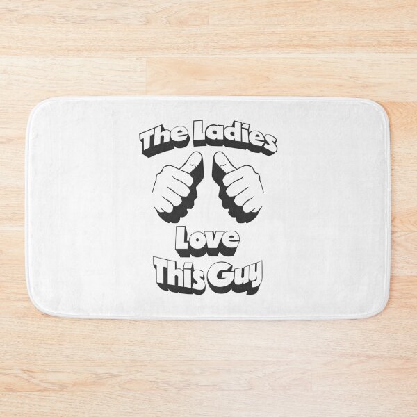 Item preview, The Ladies Love This Guy  designed and sold by NibbledGang.