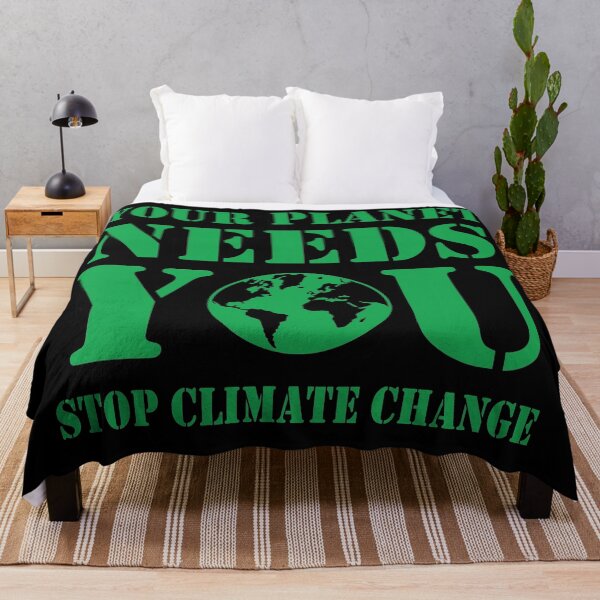 Item preview, YOUR PLANET NEEDS YOU STOP CLIMATE CHANGE designed and sold by PoshJocks.
