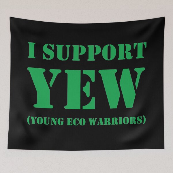 Item preview, I SUPPORT YEW (YOUNG ECO WARRIORS) designed and sold by PoshJocks.