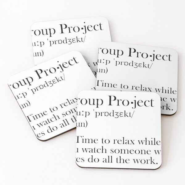 Item preview, Group Project - Funny Definition designed and sold by olivergraham.