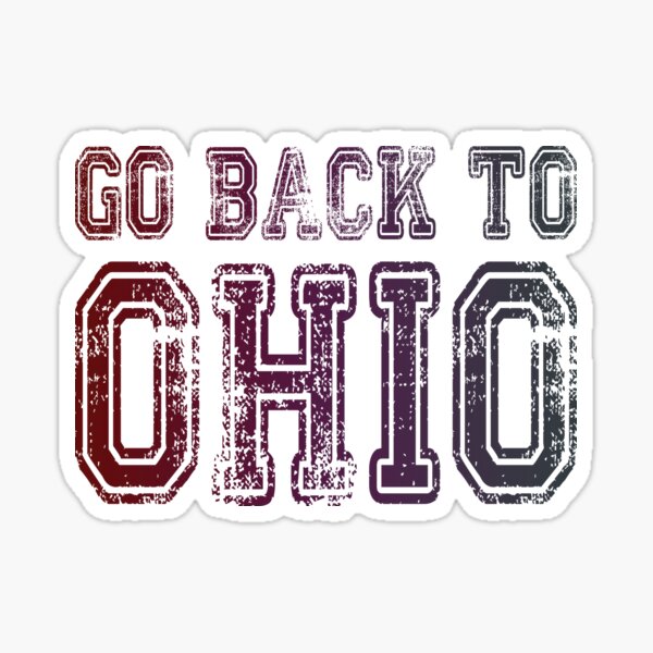 Item preview, Go Back To Ohio designed and sold by NibbledGang.