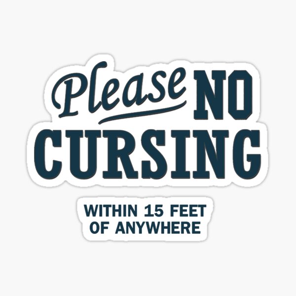 No Cursing Stickers Redbubble - 10 roblox memes clean with no curses friday