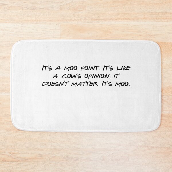Item preview, If he doesn't like you this is all a moo point. Yeah, it's like a cow's opinion. designed and sold by vkdesign.