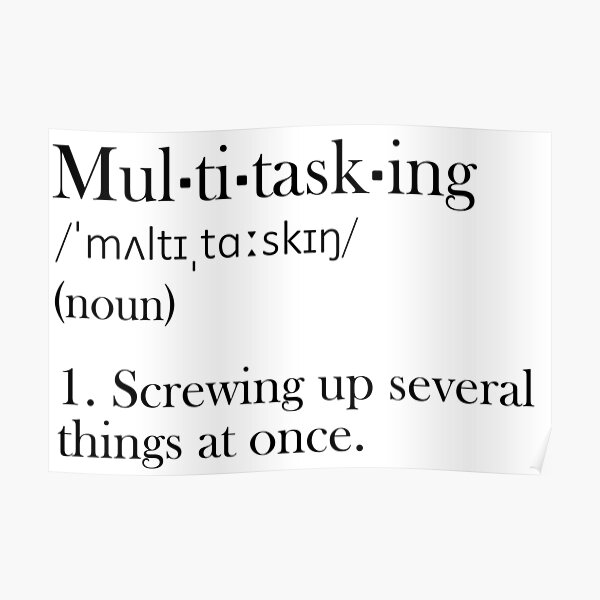 multitasking-funny-definition-poster-by-olivergraham-redbubble