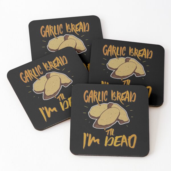 Item preview, Garlic Bread Til Im Dead designed and sold by NibbledGang.