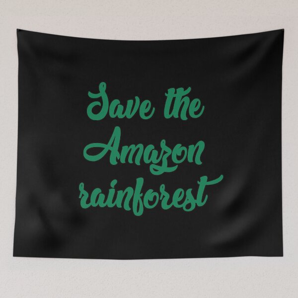 Item preview, Save the Amazon rainforest designed and sold by untagged-shop.