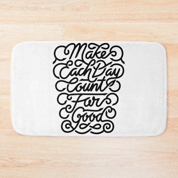 Item preview, Make each day count for the good designed and sold by Kerry Pritchard.