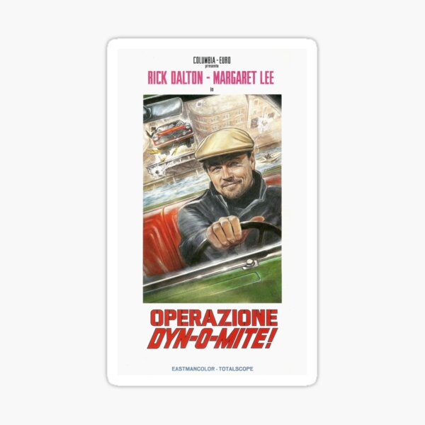 Rick Dalton Shirt - Operazione Dyn-O-Mite! Shirt - Once Upon A Time In Hollywood Sticker