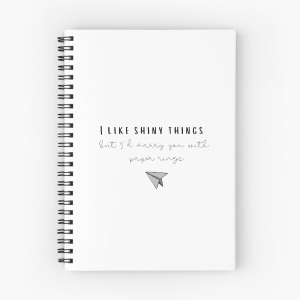 Item preview, I Like Shiny Things But I'd Marry You With Paper Rings - Taylor Swift Lover Album  lyrics designed and sold by bombalurina.