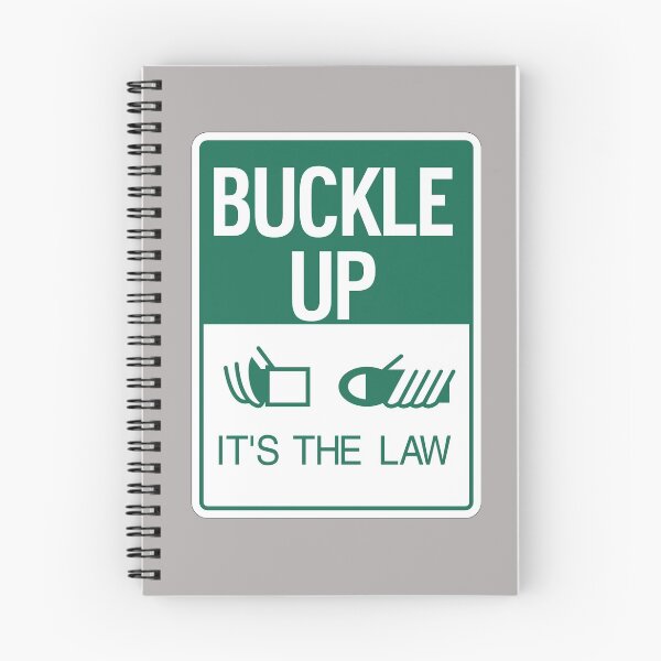 Item preview, Buckle Up It's The Law Seatbelt Sign designed and sold by SwagHut.