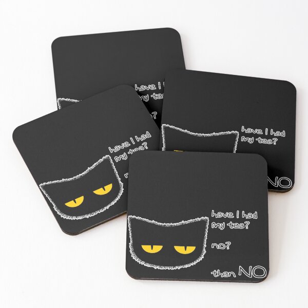 Item preview, Have I had my tea? No? Then NO. designed and sold by Cato Woodward.