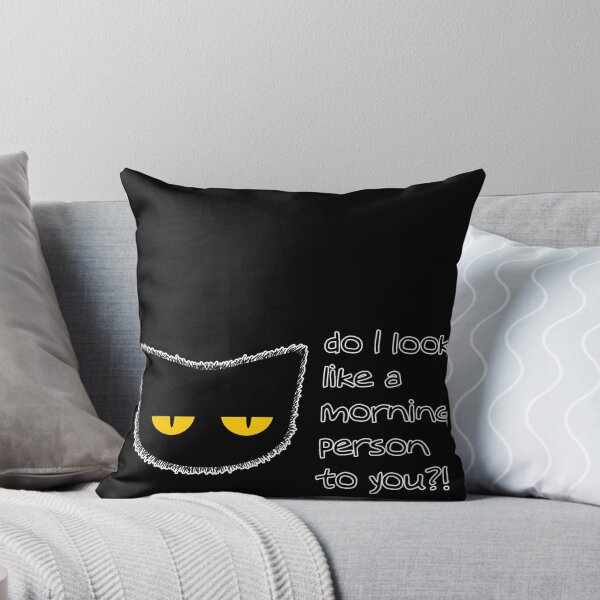 Item preview, Do I look like a morning person to you?! designed and sold by Cato Woodward.