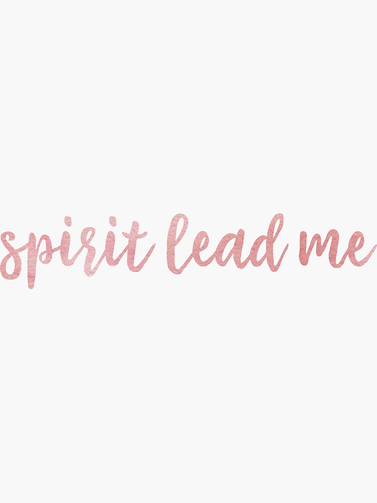 Spirit lead me  Instagram