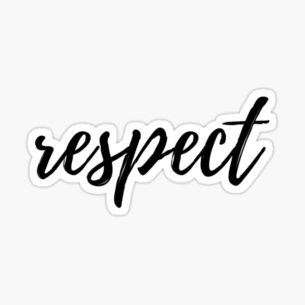 Respect Sticker