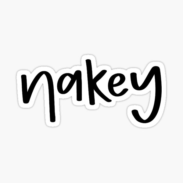 nakey-nakey-sticker-for-sale-by-lash14-redbubble