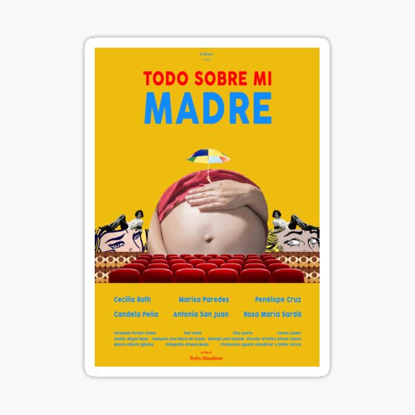 Todo sobre mi madre Pegatina