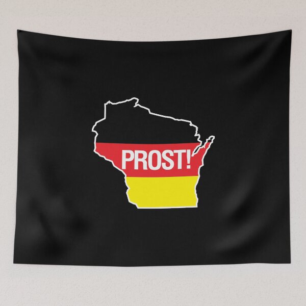 Item preview, Prost Wisconsin German Deutsch Heritage designed and sold by gstrehlow2011.
