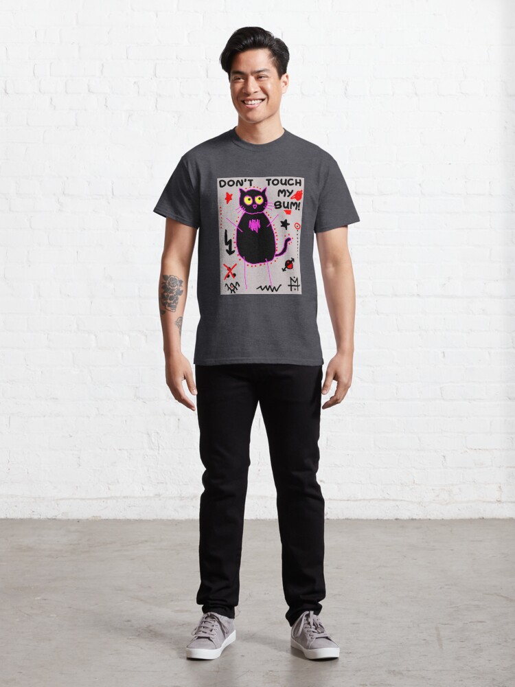 Alternate view of Scykosiz - Cat - Don't touch my bum Classic T-Shirt