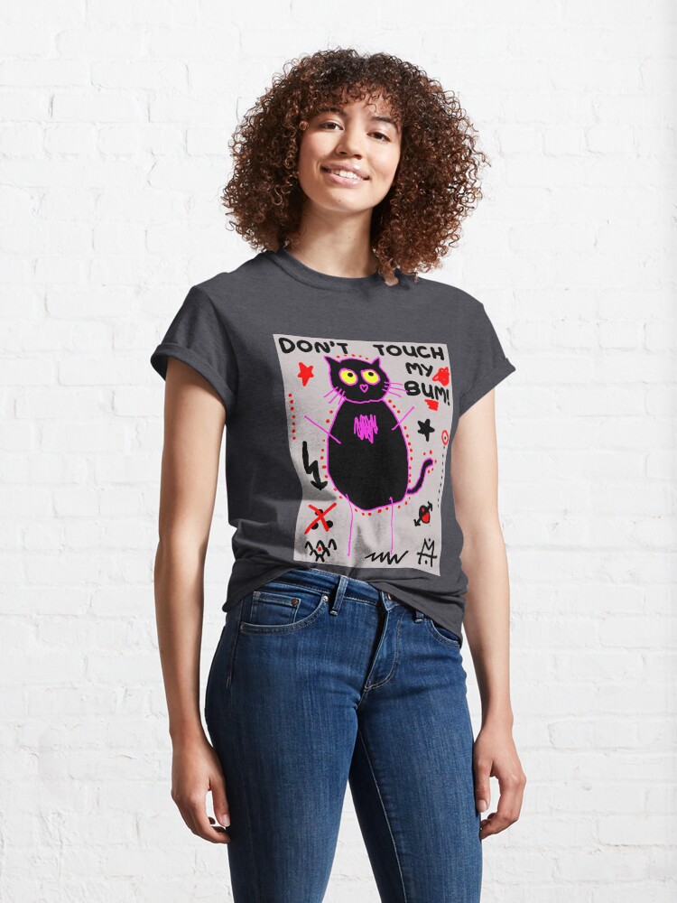 Alternate view of Scykosiz - Cat - Don't touch my bum Classic T-Shirt