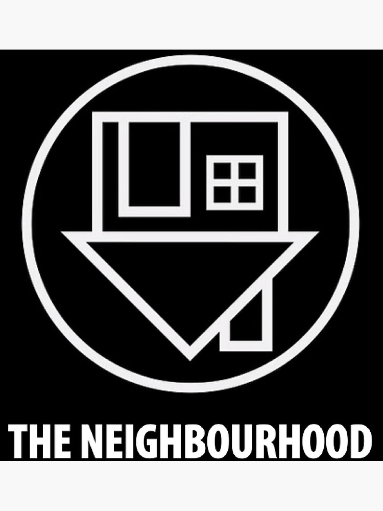 The Neighbourhood Logo by blackmeetswhite