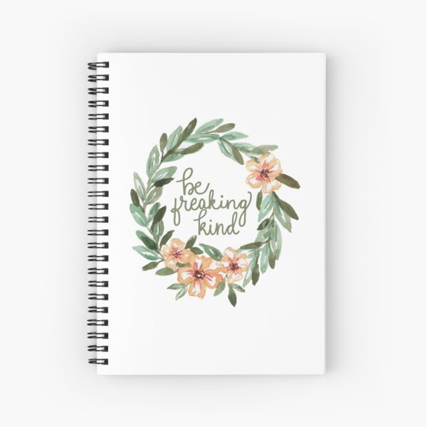 Be Freaking Kind Spiral Notebook