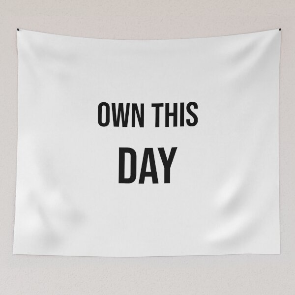 Item preview, OWN THIS DAY designed and sold by kailukask.