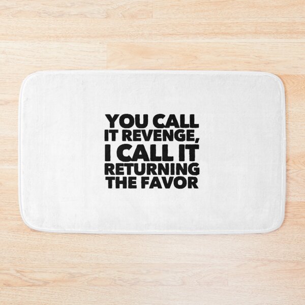 Item preview, You call it revenge designed and sold by divebargraphics.