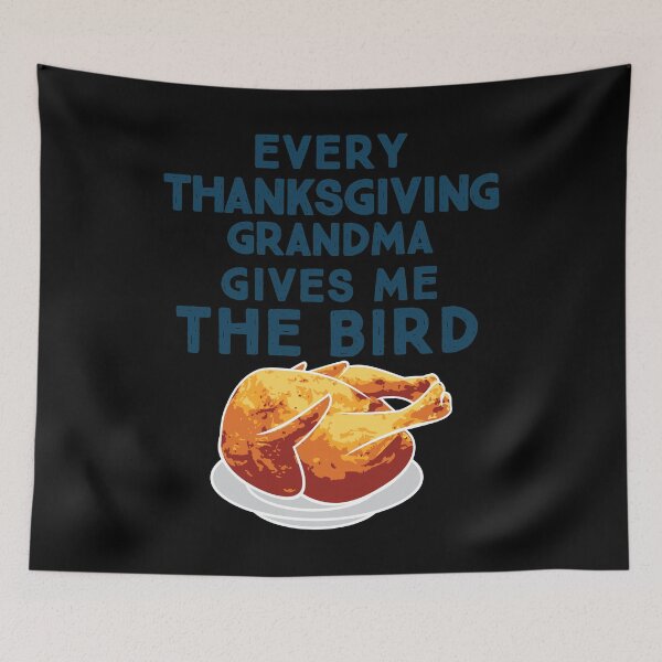 Item preview, Every Thanksgiving Grandma Gives Me The Bird Funny graphic designed and sold by tronictees.