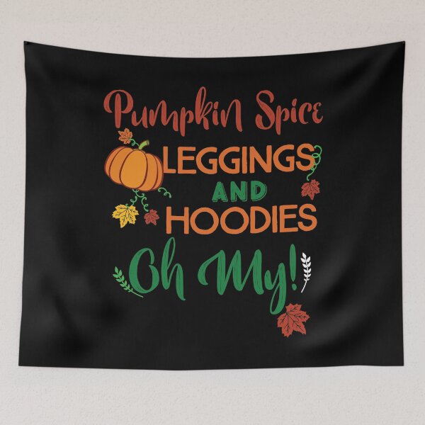 Item preview, Pumpkin Spice Leggings & prints Oh My Fall  product designed and sold by tronictees.