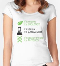 Biology - Chemistry - Physics Women's Fitted Scoop T-Shirt