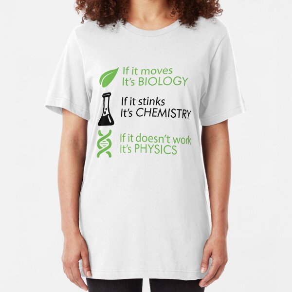 Biology - Chemistry - Physics Slim Fit T-Shirt