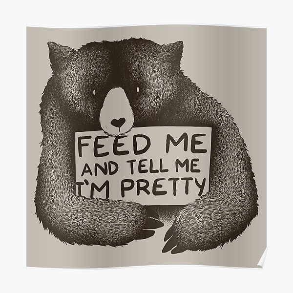 Dont Feed The Animals Posters Redbubble