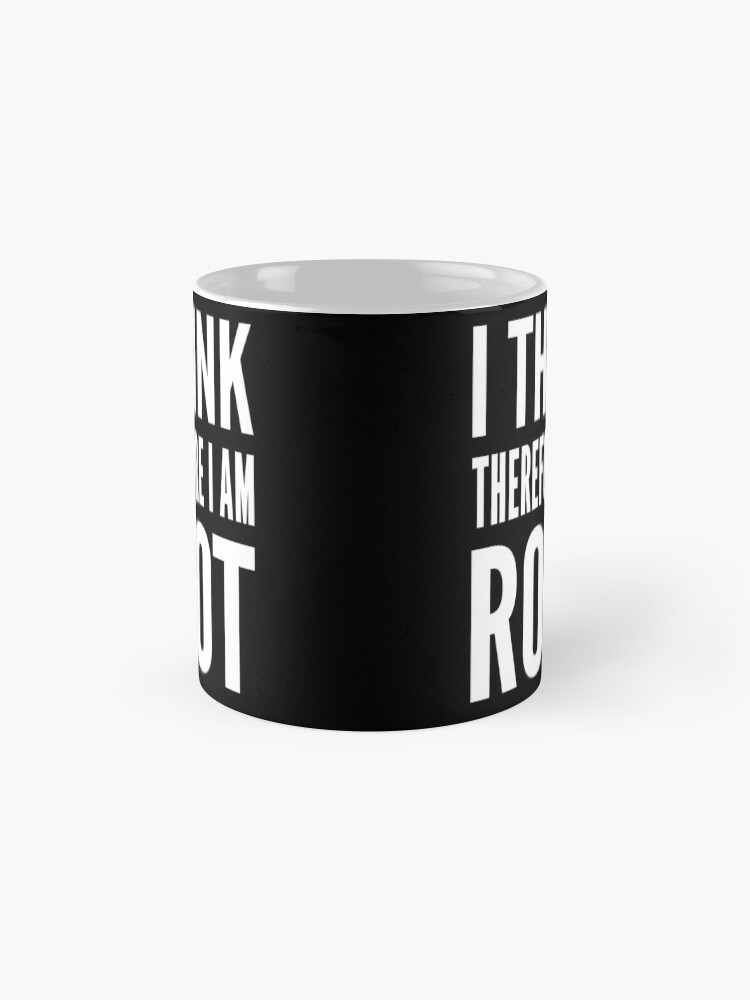 Alternate view of I think therefore I am root - Funny Computer Sysadmin Design Mug