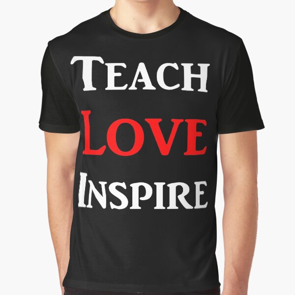 Item preview, Teach Love Inspire  designed and sold by Rafy's Designs.