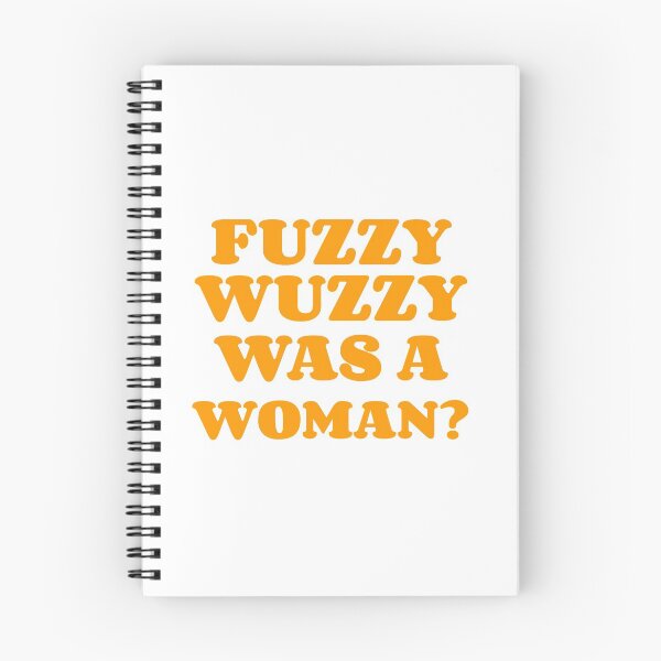 Item preview, Fuzzy Wuzzy Was A Woman? designed and sold by boogsbay.