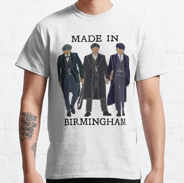 Made in Birmingham: Peaky Blinders Classic T-Shirt