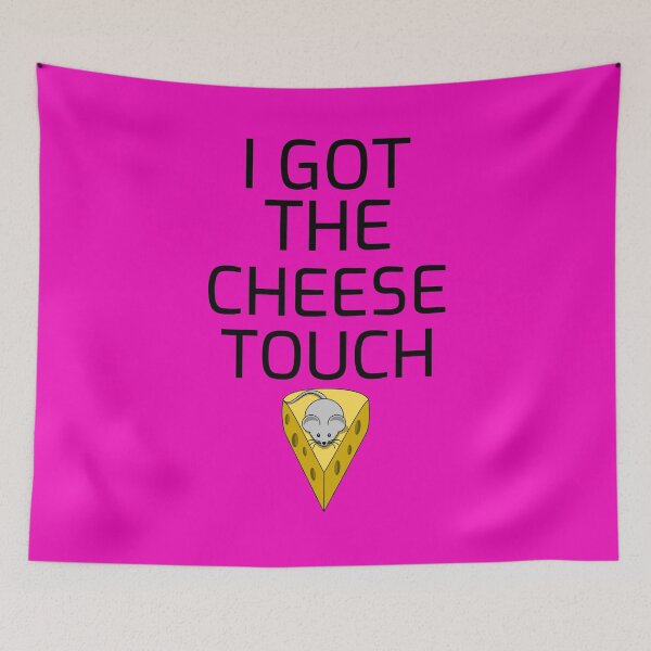 Item preview, I Got The Cheese Touch designed and sold by Aichelangelo.