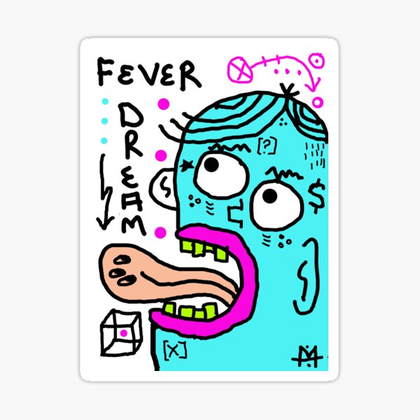 Scykosiz - FEVER DREAM Sticker