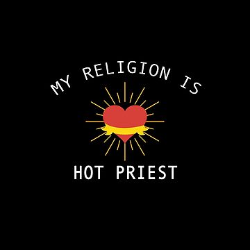 Imagen de la obra Mi religión es el sacerdote ardiente | Regalo de Fleabag | Sagrado Corazón de Nada18