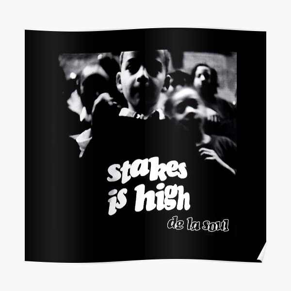 Stakes is High Poster