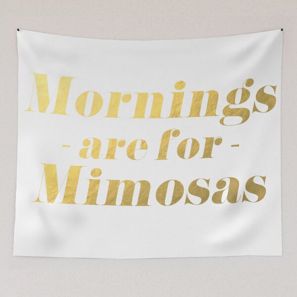 Item preview, Mornings are for Mimosas designed and sold by tshirtstylist.