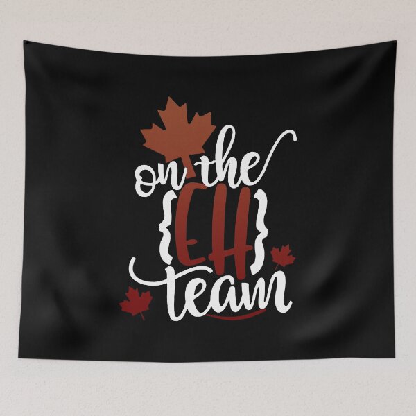 Item preview, On The Eh Team  designed and sold by WeakSilence.