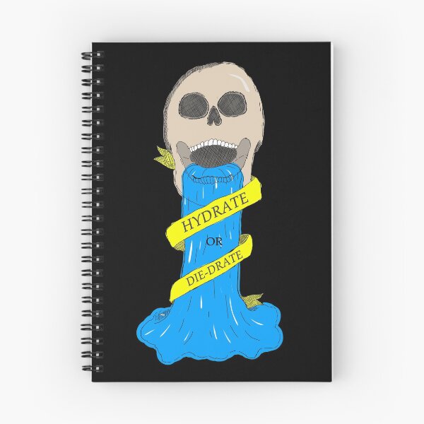 Item preview, Hydrate or Die-drate designed and sold by Pleasant-NW.