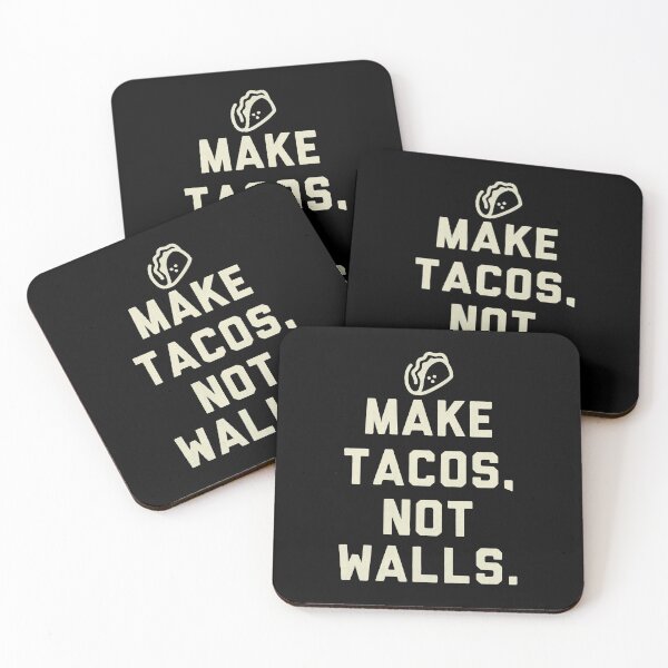 Item preview, Make Tacos Not Walls - Anti Trump  designed and sold by WeakSilence.